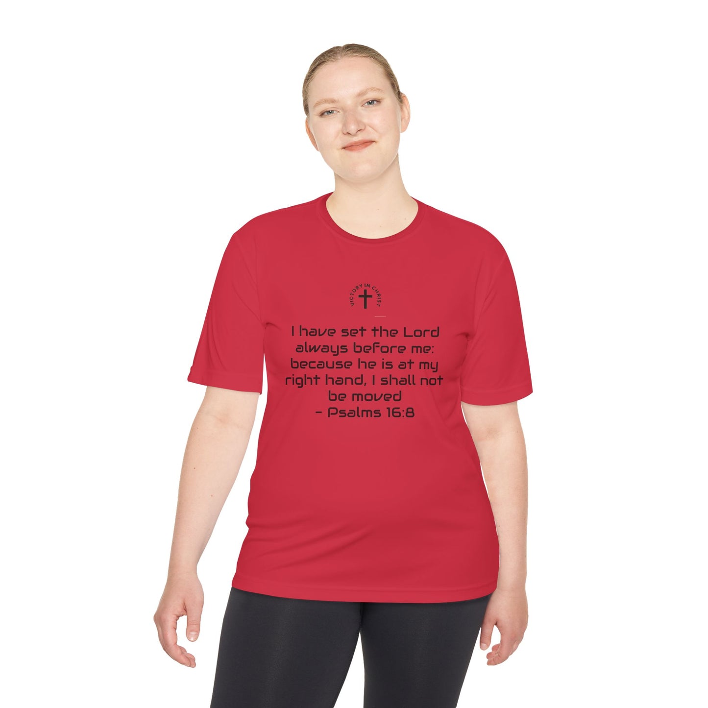 Psalms 16:8 Moisture Wicking Tee